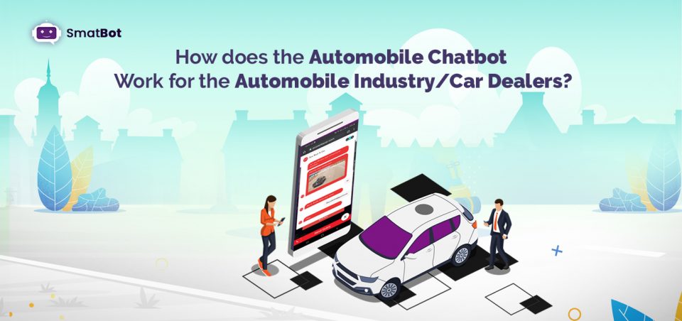 How does automobile chatbots for car dealers