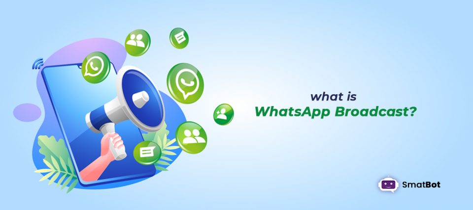 what is whatsapp broadcasts