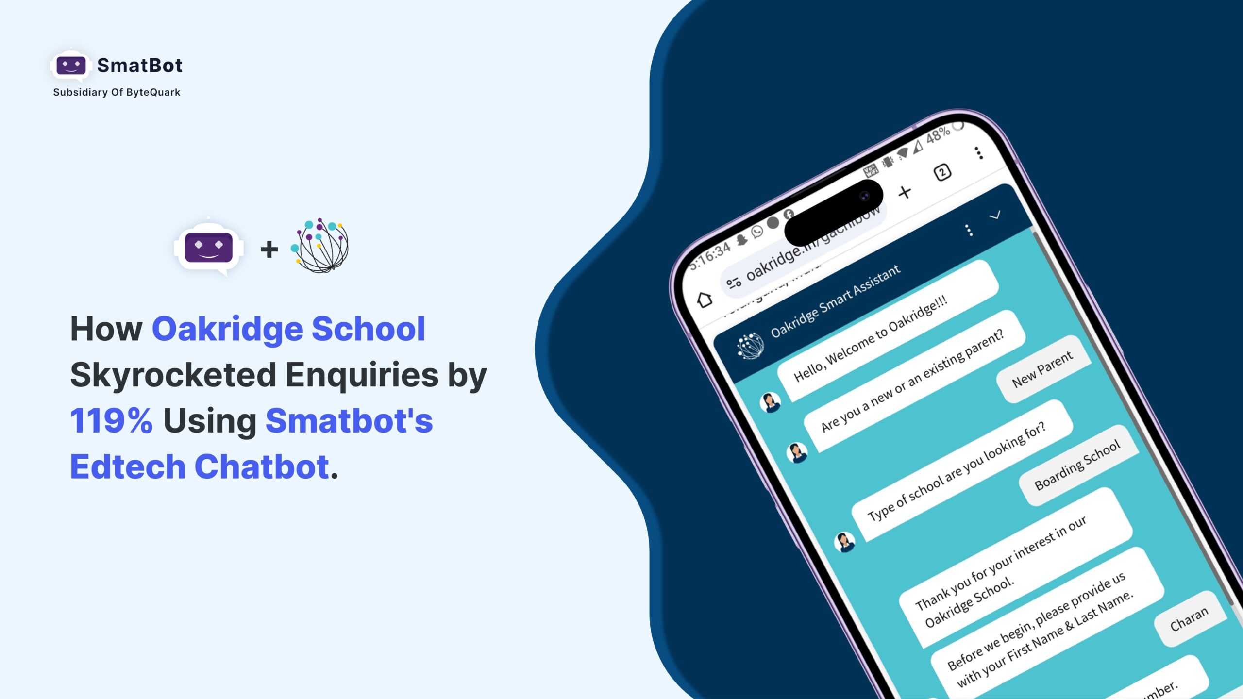 Case Study: How Oakridge School Skyrocketed Enquiries by 119% Using Smatbot’s Edtech Chatbot.
