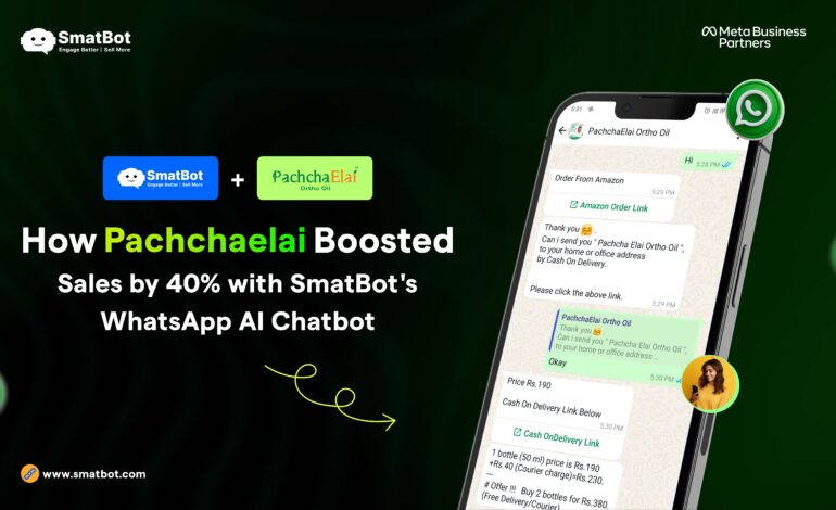 Case Study: How PachchaElai Boosted Sales by 40% with SmatBot’s WhatsApp AI Chatbot