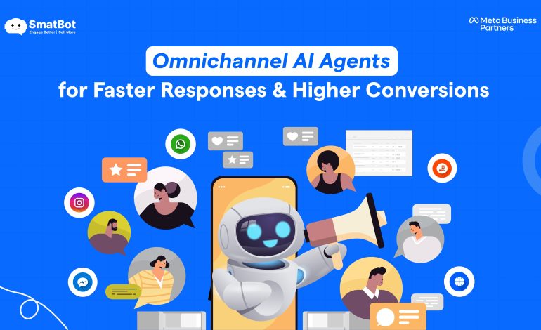 Omnichannel AI Agents for Faster Responses & Higher Conversions